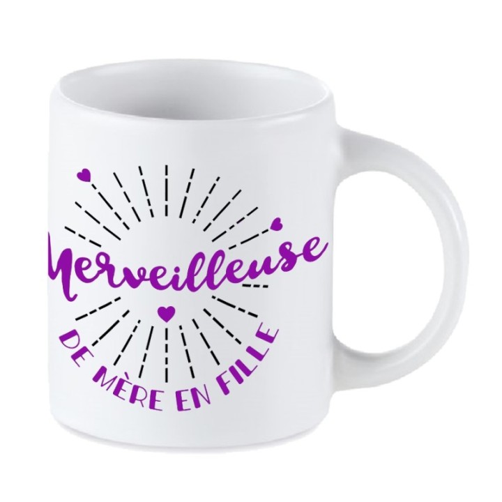 Tip Top Tshirt - Mug Merveilleuse de mère en fille - Made in France