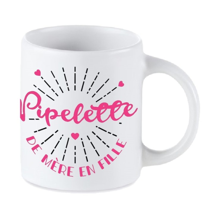 Tip Top Tshirt - Mug Pipelette de mère en fille - Made in France