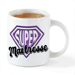 Tip Top Tshirt - Mug Super Maîtresse - Made in France