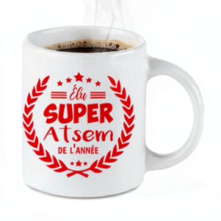 Tip Top Tshirt - Mug Élu Super ATSEM de l’année - Made in France