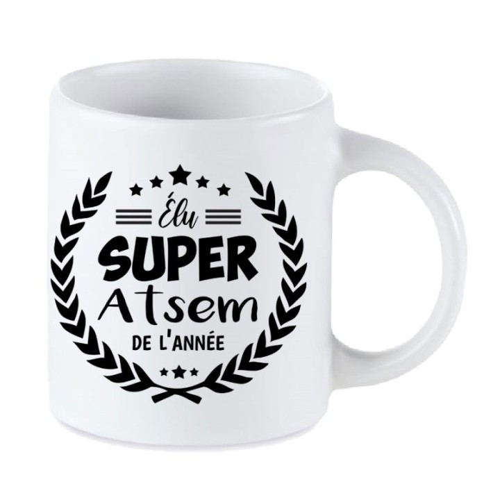 Tip Top Tshirt - Mug Élu Super ATSEM de l’année - Made in France