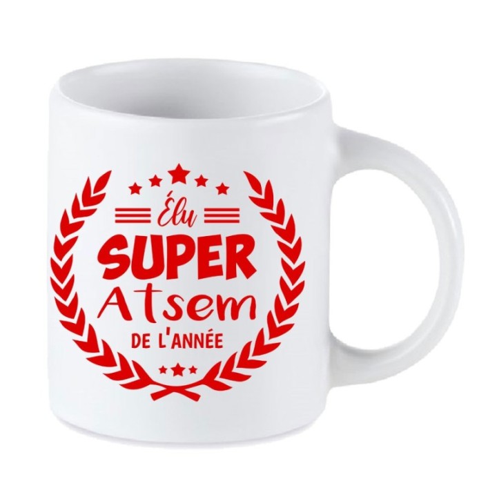 Tip Top Tshirt - Mug Élu Super ATSEM de l’année - Made in France