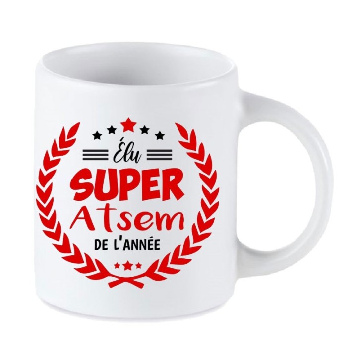 Tip Top Tshirt - Mug Élu Super ATSEM de l’année - Made in France