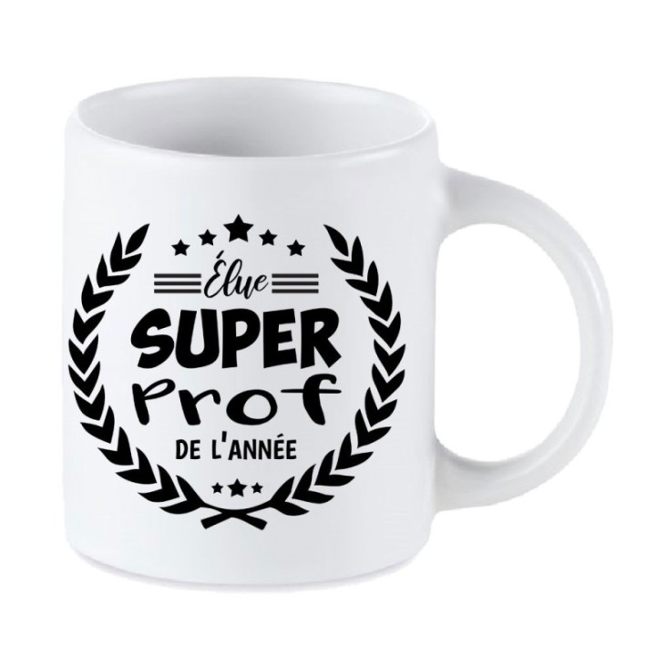 Tip Top Tshirt - Mug Élue Super Prof de l’année - Made in France