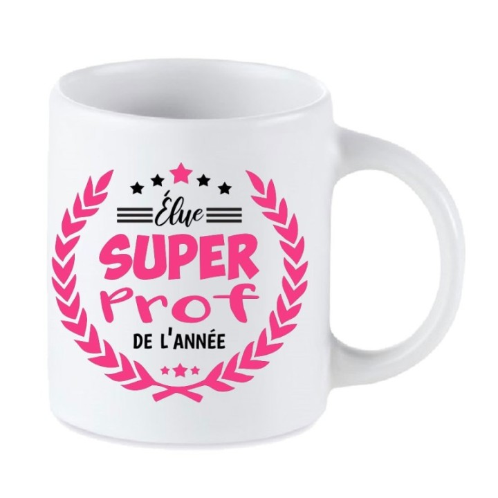 Tip Top Tshirt - Mug Élue Super Prof de l’année - Made in France