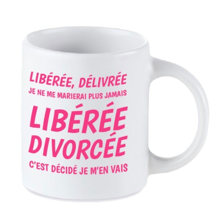 Tip Top Tshirt - Mug Libérée divorcée - Made in France