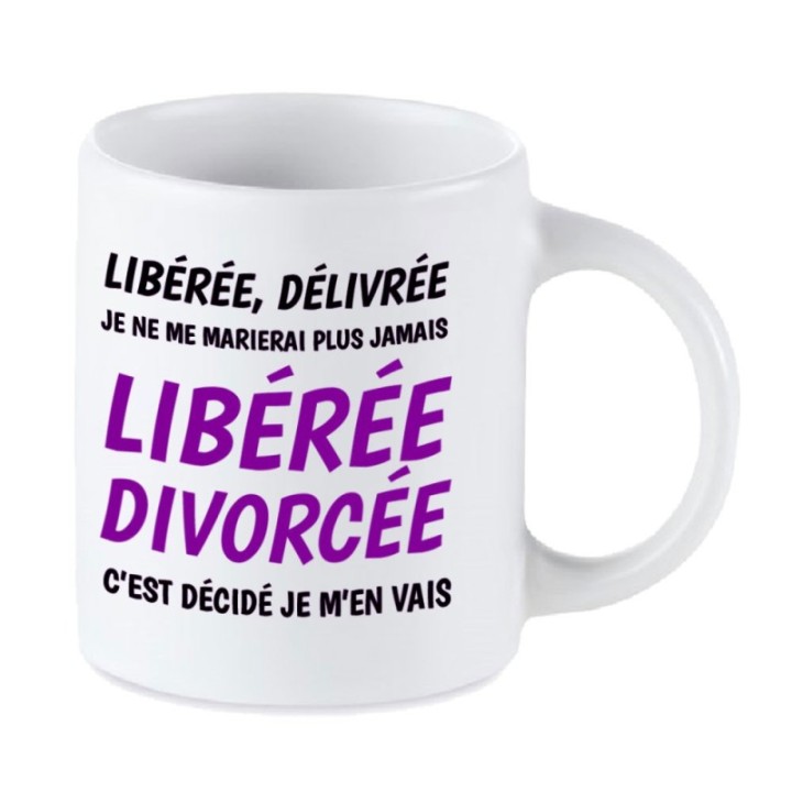Tip Top Tshirt - Mug Libérée divorcée - Made in France