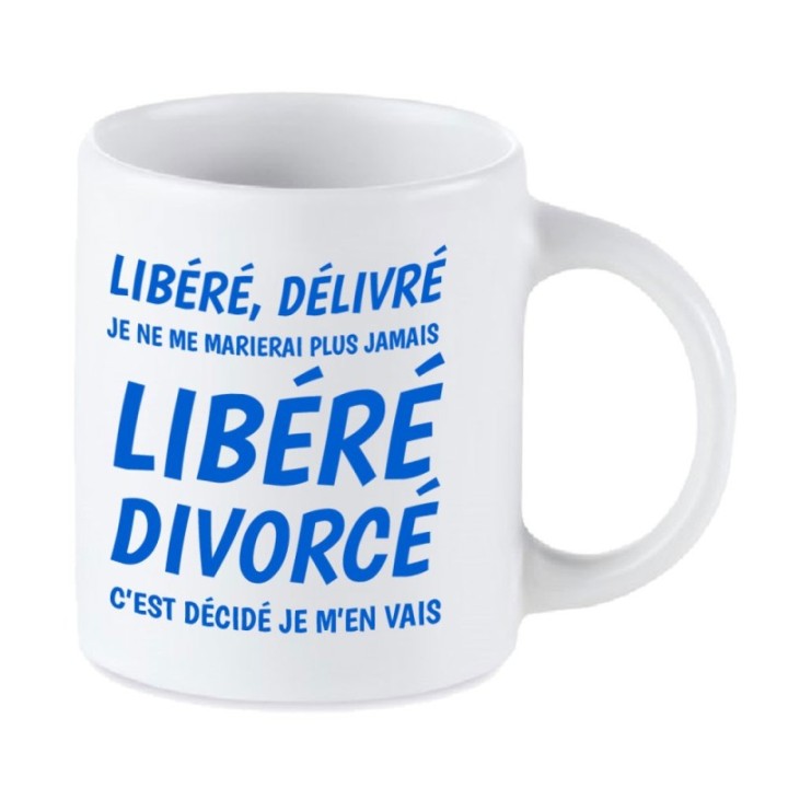 Tip Top Tshirt - Mug Libéré divorcé - Made in France