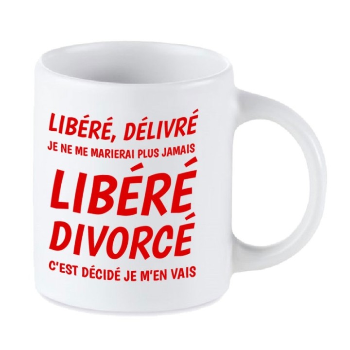 Tip Top Tshirt - Mug Libéré divorcé - Made in France