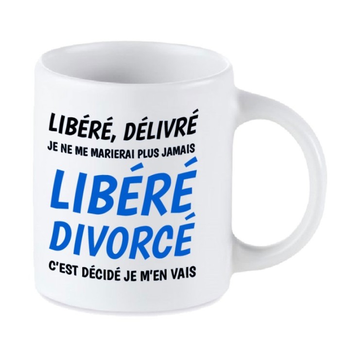 Tip Top Tshirt - Mug Libéré divorcé - Made in France