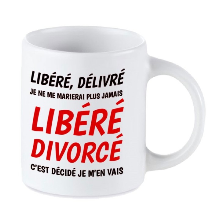 Tip Top Tshirt - Mug Libéré divorcé - Made in France