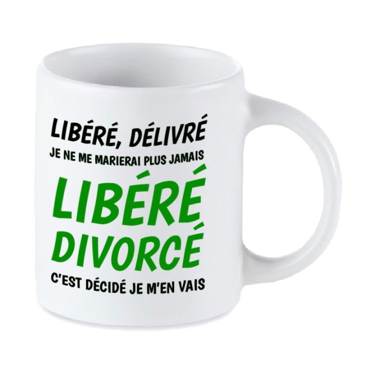 Tip Top Tshirt - Mug Libéré divorcé - Made in France
