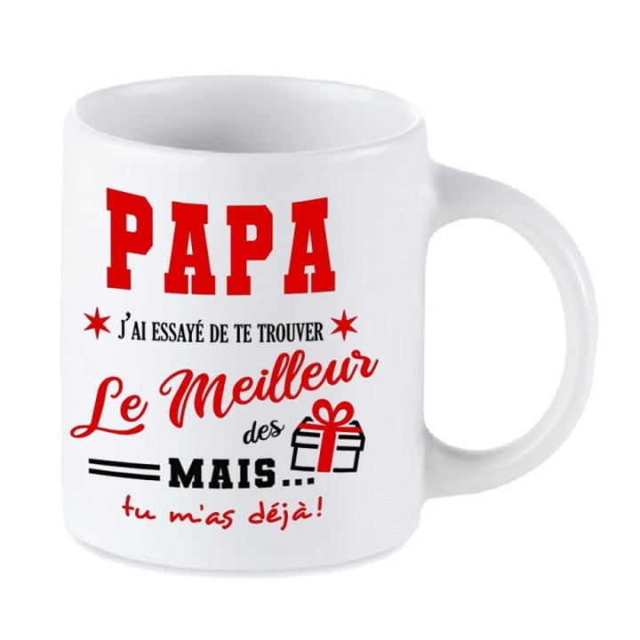 Tip Top Tshirt - Mug Papa, j'ai essayé de te trouver le meilleur des cadeaux - Made in France