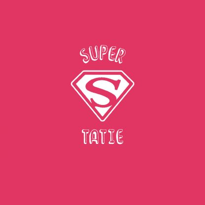 T-shirt Femme Super Tatie