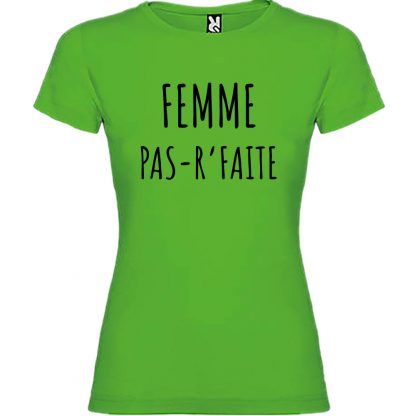 T-shirt Femme Super Femme Pas-R’Faite