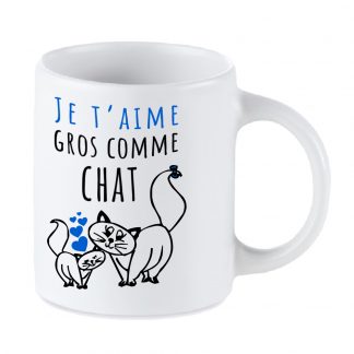 Mug Je t'aime Gros comme Chat