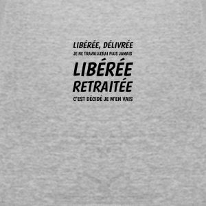 T-shirt Femme Libérée Retraitée