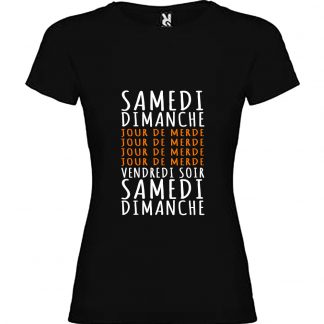 T-shirt Femme Jours de Merde - Noir