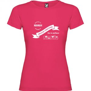 T-shirt Femme Nouveau challenge : Etre la meilleure Mamie