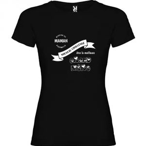 T-shirt Femme Nouveau challenge : Etre la meilleure Grand-Mère