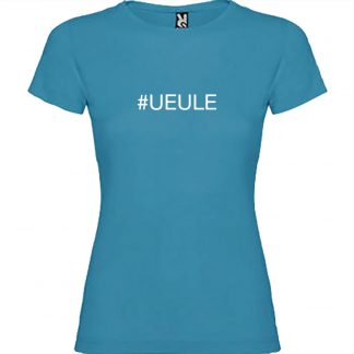 T-shirt Femme #UEULE - Bleu