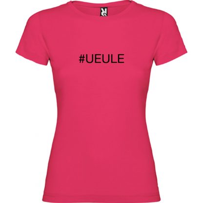 T-shirt Femme #UEULE