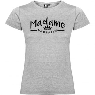 T-shirt Femme Madame Parfaite - Gris