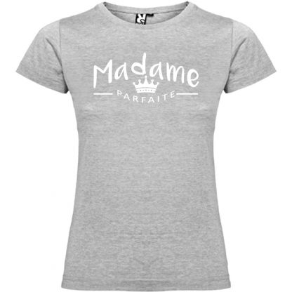T-shirt Femme Madame Parfaite