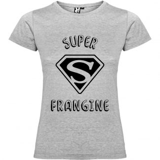 T-shirt Femme Super Frangine - Gris
