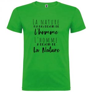 T-shirt Homme La Nature n’a pas besoin de l’Homme