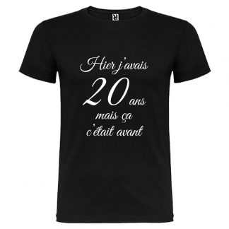 T-shirt Homme Hier j’avais 20 ans, mais ça c’était avant… - Noir