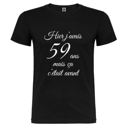 T-shirt Homme Hier j’avais 59 ans, mais ça c’était avant…