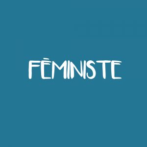 T-shirt Femme Féministe