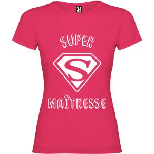 T-shirt Femme Super maîtresse